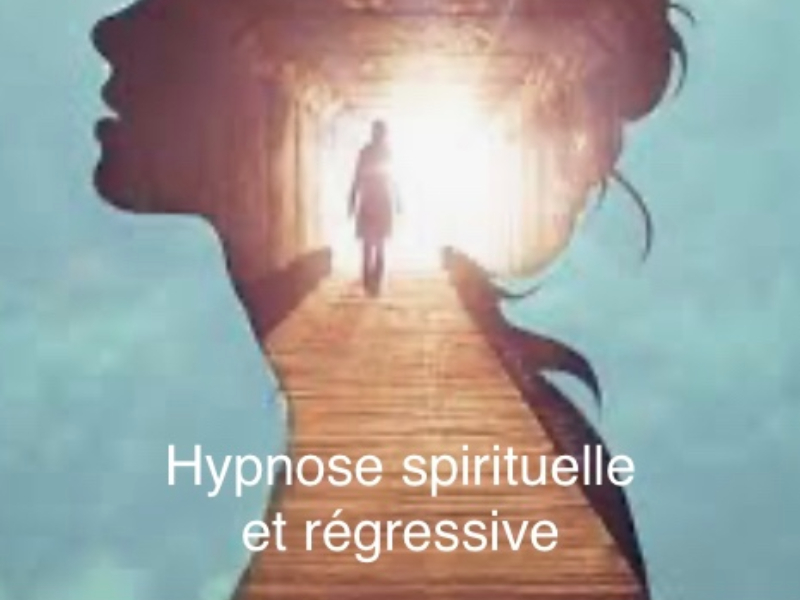 Hypnose spirituelle et rgressive