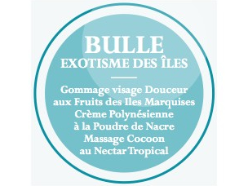 BULLE COCOON EXOSTISME DES ILES 1h15